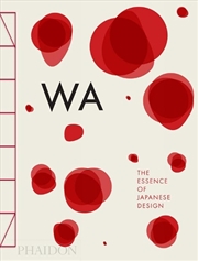 Buy Wa: The Essence Of Japanese De