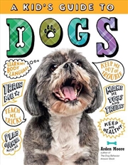 Buy A Kid's Guide To Dogs