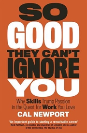 Buy So Good They Can'T Ignore You