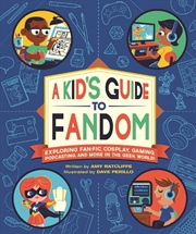 Buy A Kid's Guide To Fandom