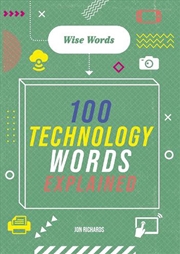 Buy Wise Words: 100 Technology Wor