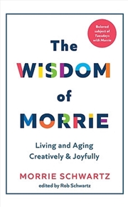 Buy The Wisdom Of Morrie