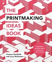 Buy The Printmaking Ideas Book