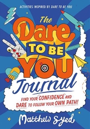 Buy The Dare To Be You Journal