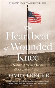 Buy The Heartbeat Of Wounded Knee