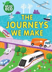 Buy We Go Eco: The Journeys We Mak