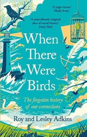 Buy When There Were Birds