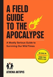 Buy A Field Guide To The Apocalyps