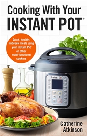 Buy Cooking With Your Instant Pot