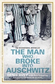 Buy The Man Who Broke Into Auschwi