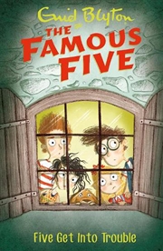 Buy Famous Five: Five Get Into Tro