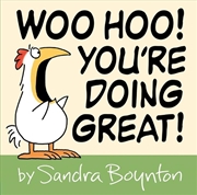 Buy Woo Hoo! You'Re Doing Great!