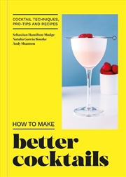 Buy How To Make Better Cocktails