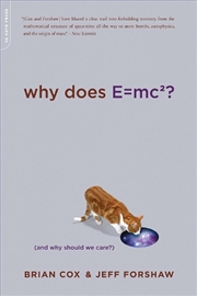 Buy Why Does E=mc2?