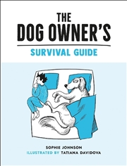 Buy The Dog Owner'S Survival Guide