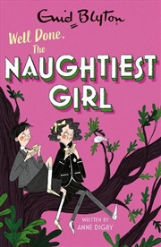 Buy The Naughtiest Girl: Well Done