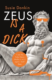 Buy Zeus Is A Dick