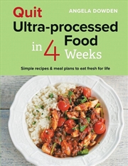 Buy Quit Ultra-Processed Food In 4