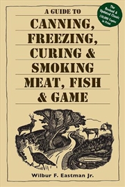 Buy A Guide To Canning, Freezing,
