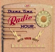 Buy Theme Time Radio Hour 3 With Bob Dylan 