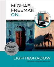 Buy Michael Freeman On Light & Shadow