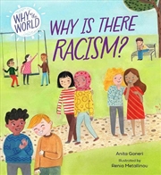 Buy Why in the World: Why is there Racism?