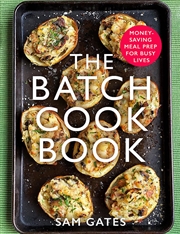 Buy The Batch Cook Book