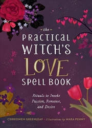 Buy The Practical Witch's Love Spell Book