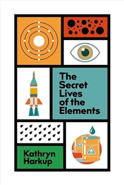 Buy The Secret Lives of the Elements