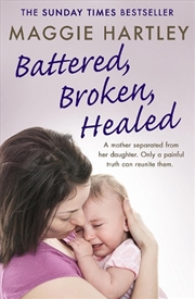 Buy Battered, Broken, Healed