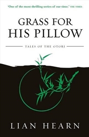 Buy Grass for His Pillow: Book 2 Tales of the Otori
