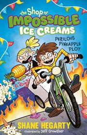 Buy The Shop of Impossible Ice Creams: Perilous Pineapple Plot