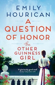 Buy The Other Guinness Girl: A Question of Honor