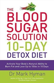 Buy The Blood Sugar Solution 10-Day Detox Diet