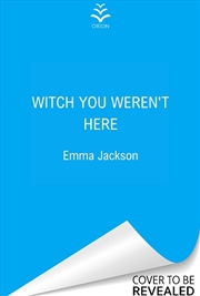 Buy Witch You Weren't Here