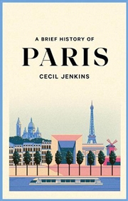 Buy A Brief History of Paris