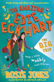 Buy The Amazing Edie Eckhart: The Big Trip