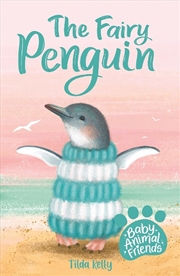 Buy Baby Animal Friends: The Fairy Penguin