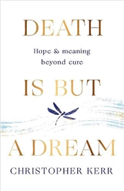 Buy Death is But a Dream