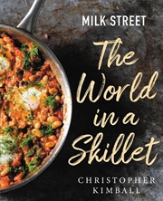 Buy Milk Street: The World in a Skillet