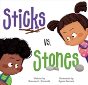 Buy Sticks vs. Stones