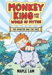 Buy Monkey King and the World of Myths: The Monster and the Maze