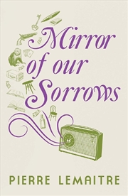 Buy Mirror of our Sorrows