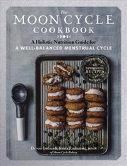 Buy The Moon Cycle Cookbook