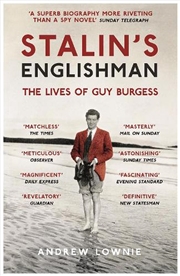 Buy Stalin's Englishman: The Lives of Guy Burgess