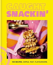 Buy Caught Snackin'