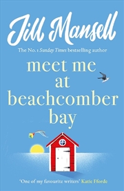 Buy Meet Me at Beachcomber Bay: The feel-good bestseller to brighten your day