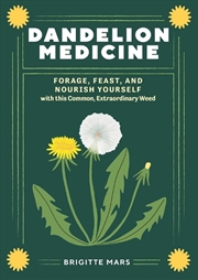 Buy Dandelion Medicine, 2nd Edition