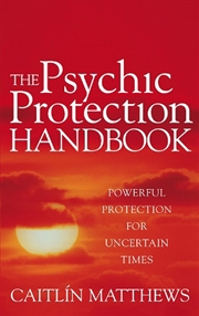 Buy The Psychic Protection Handbook