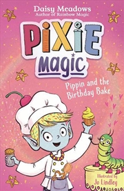 Buy Pixie Magic: Pippin and the Birthday Bake